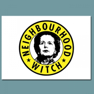 Neighbourhood Witch (Thatcher) 